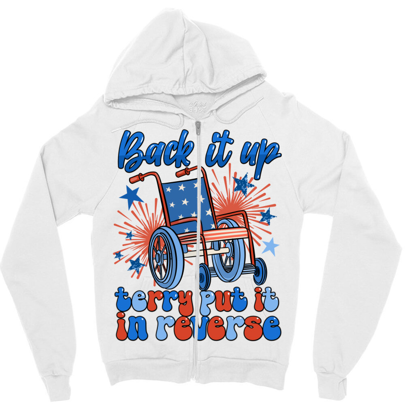 Back It Up Terry Put It In Reverse Zipper Hoodie | Artistshot