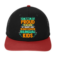 Proud School Teacher Bilingual Kids T Shirt Snapback Trucker Cap | Artistshot