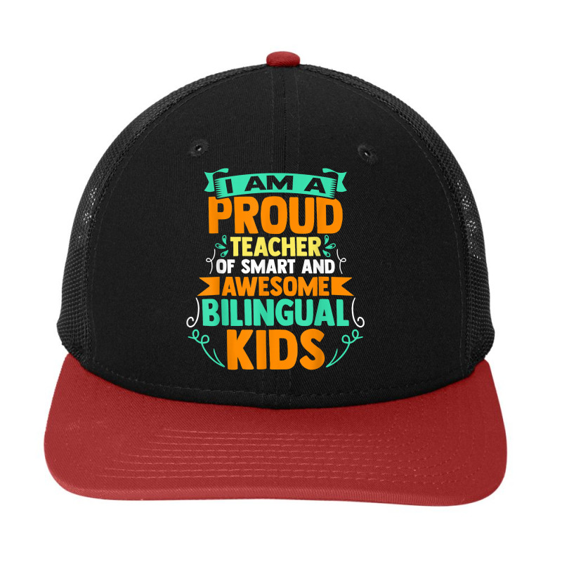 Proud School Teacher Bilingual Kids T Shirt Snapback Trucker Cap by roussoevjaapg6u | Artistshot