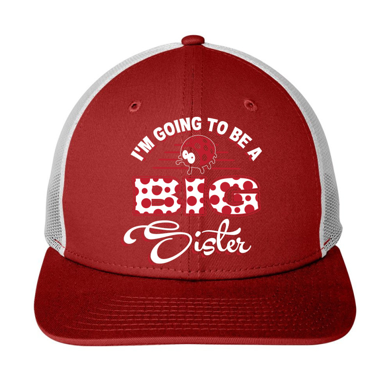 Im Going To Be A Big Sister Family Siblings Snapback Trucker Cap by VictorCruz | Artistshot