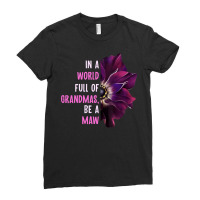 Anemone World Full Of Grandmas Be Maw Grandmas Ladies Fitted T-shirt | Artistshot