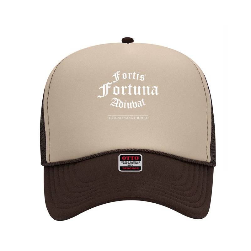 Fortis Fortuna Adiuvat Latin Quote T Shirt Foam Trucker Hat by aryanahjerich | Artistshot