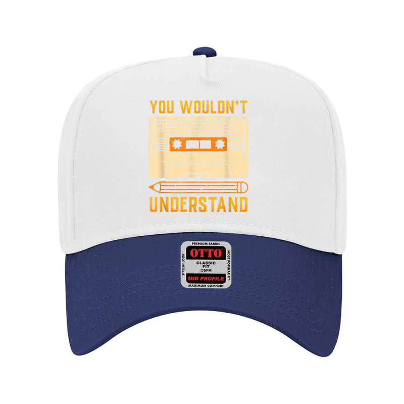 You Wouldn't Understand Gift For A 80s And 90s Music Lover Character V Adjustable Baseball Cap by FrederickDesign | Artistshot