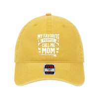 My Favorite People Call Me Mom  Cute Mothers Day Gifts Dyed Cap | Artistshot