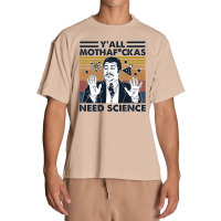 Y’all Mothafuckas Need Science Urban Heavy T-shirt | Artistshot