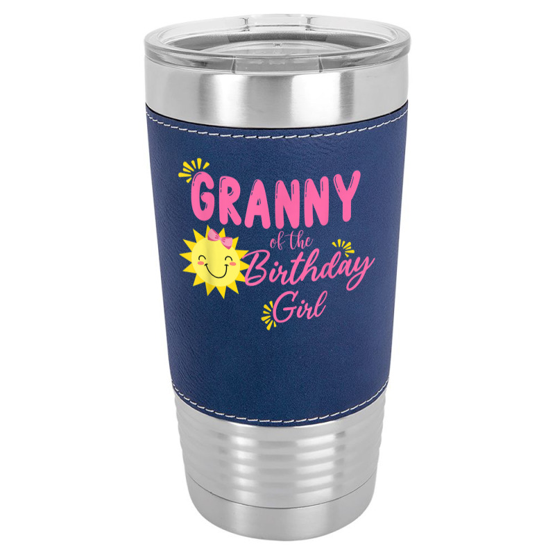 Granny Of Sunshine 1st Birthday Sunshine Girl Birthday T Shirt Leatherette Tumbler | Artistshot