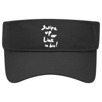 Swipe Up Or Link In Bio [tb] Visor Hat | Artistshot