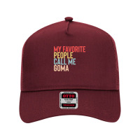 Mothers Day Gift Ideas T  Shirt My Favorite People Calls Me Goma Shirt Mesh Back Trucker Hat | Artistshot