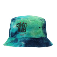 Corporate Trainer Tie Dyed Bucket Hat | Artistshot