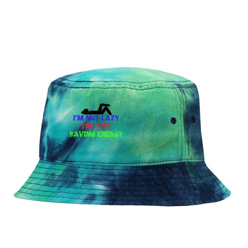 I'm Not Lazy Tie Dyed Bucket Hat | Artistshot