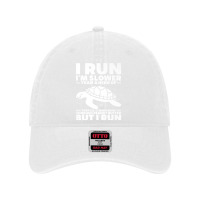 I Run I'm Slower Than A Hero Of Turtles But I Run Funny Tee Premium Dyed Cap | Artistshot