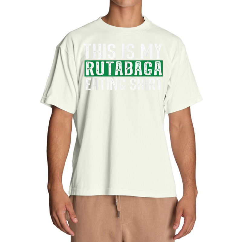 This Is My Rutabaga Eating T Shirt Urban Heavy T-shirt | Artistshot