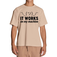 It Works On My Machine Urban Heavy T-shirt | Artistshot