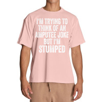 I'm Stumped Ampu Joke Missing A Leg Humor Prosthetic Urban Heavy T-shirt | Artistshot