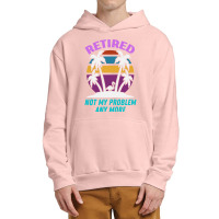 Everyday Is A Weekend When You Are Reti T  Shirteveryday Is A Weekend Urban Pullover Hoodie | Artistshot