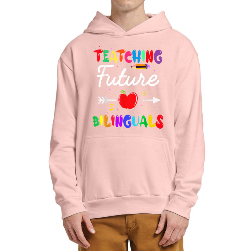 Teaching Future Bilinguals Spanish Teachers Back To School Urban Pullover Hoodie by MadisonDesign | Artistshot