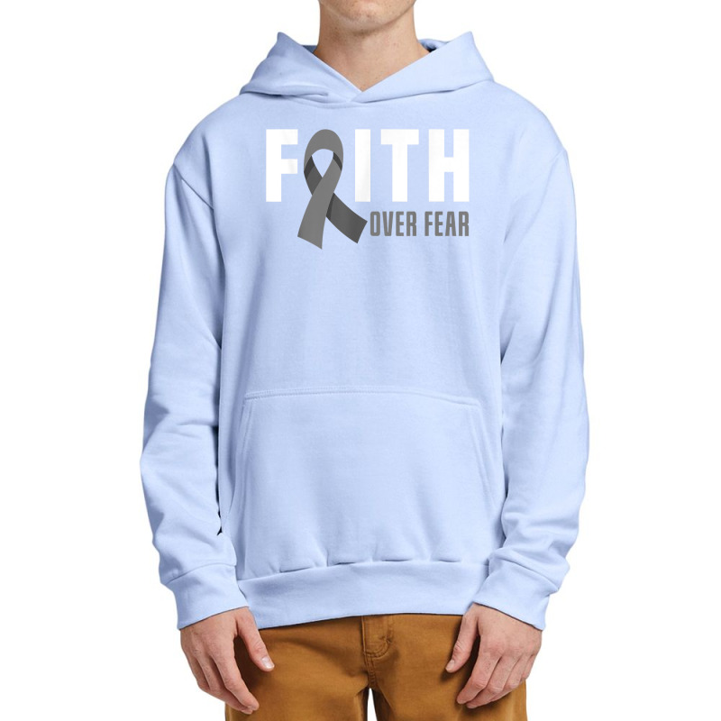 Faith God Fear Brain Tumor Awareness Brain Cancer Warrior T Shirt Urban Pullover Hoodie | Artistshot