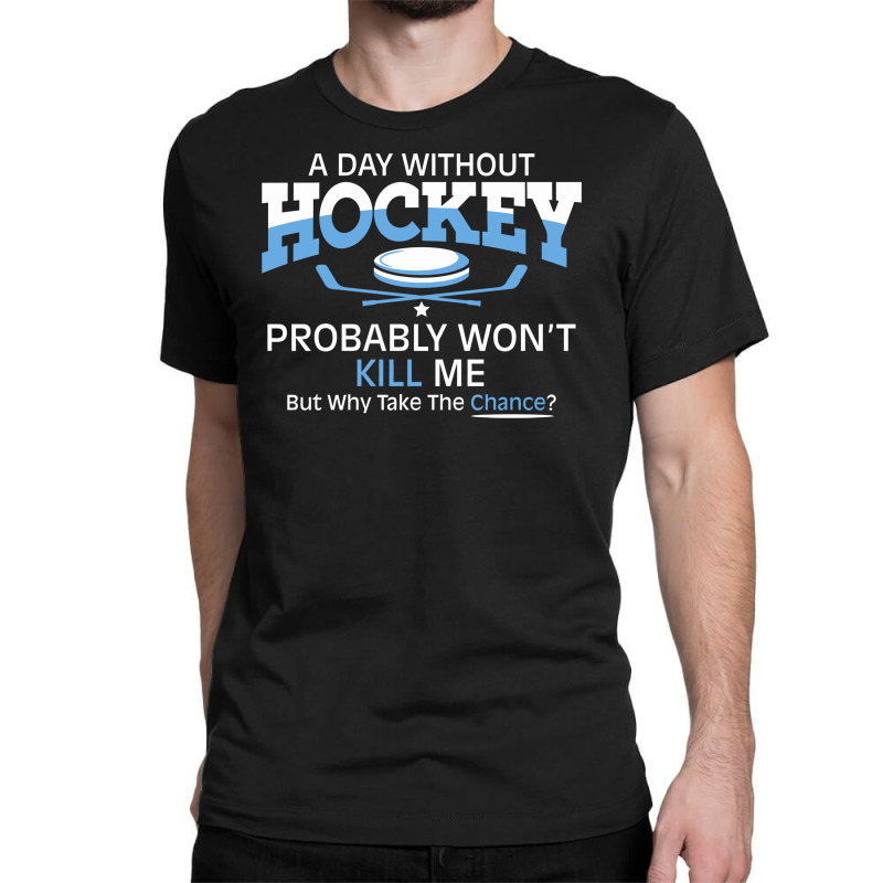 Day Hockey Classic T-shirt by h4ikal | Artistshot