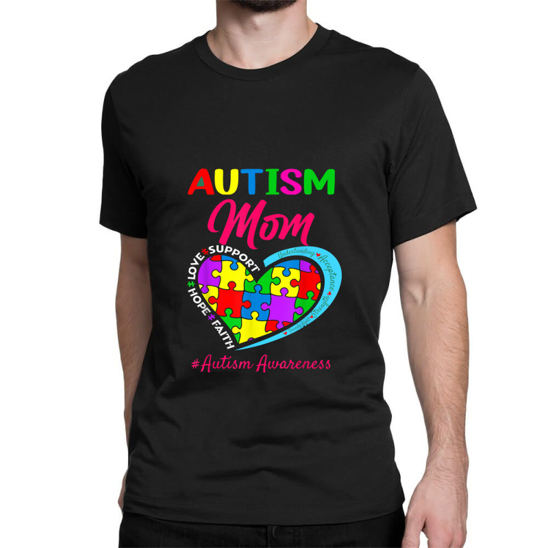 Understanding Autism Awareness Mom Gifts Classic T-shirt by fardinugraha | Artistshot