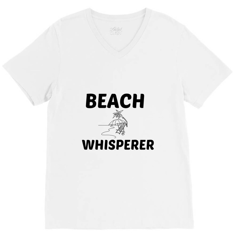 Beach Whisperer V-neck Tee | Artistshot