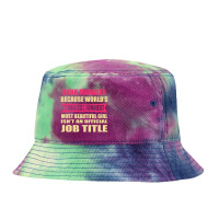 Bank Manager Funniest Isn't A Jobtitle Tie Dyed Bucket Hat | Artistshot