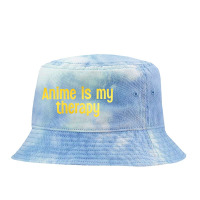 Anime Is My Therapy Tie Dyed Bucket Hat | Artistshot