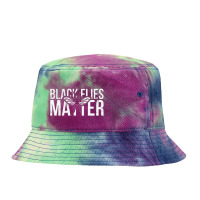 Black Flies Matter Tie Dyed Bucket Hat | Artistshot