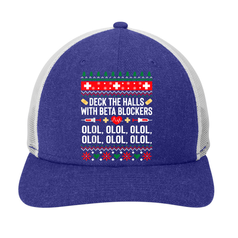 Deck The Halls With Beta Blockers Nurse Christmas Ugly Xmas T Shirt Snapback Trucker Cap by Saiful_Siddique | Artistshot