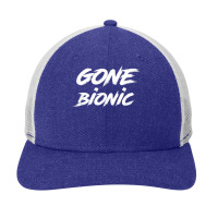 Gone Bionic   Surgery Replacement Hospital Gift T Shirt Snapback Trucker Cap | Artistshot