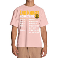 Land Manager Hourly Rate   Funny Property Manager T Shirt Urban Heavy T-shirt | Artistshot