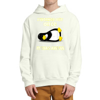 I Worked Out Once It Was Awful Penguin T Shirt Urban Pullover Hoodie | Artistshot