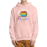 This Teacher Is Poppin' Pop It T Shirt Urban Pullover Hoodie | Artistshot