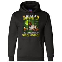 Pug Buckle Up Buttercup You Just Flipped My Witch Switch Champion Hoodie | Artistshot