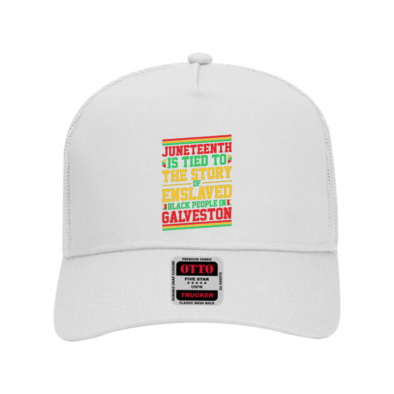 Juneteenth Gifts Tied To The Story Of Enslaved Mesh Back Trucker Hat by anneevans358 | Artistshot