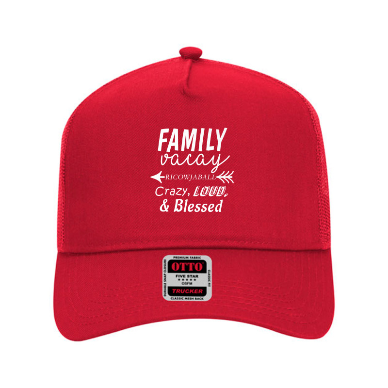 Ricowjaball V9 White   Family Vacay Crazy Loud & Blessed Premium T Shi Mesh Back Trucker Hat | Artistshot