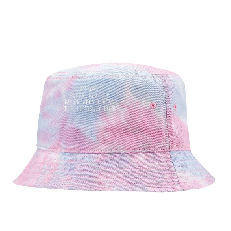 I Am Awake Please Respect My Privacy Light Premium T Shirt Tie Dyed Bucket Hat by MleczynskiShae | Artistshot