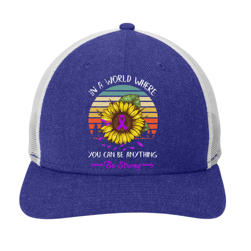 Alzheimers Awareness T  Shirt In A World Where Anything Be Strong Sunf Snapback Trucker Cap | Artistshot