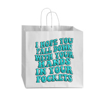 I Hope You Fall Down With Your Hands In Your Pocke Vogue Paper Bag - 16 X 6 X 12 | Artistshot