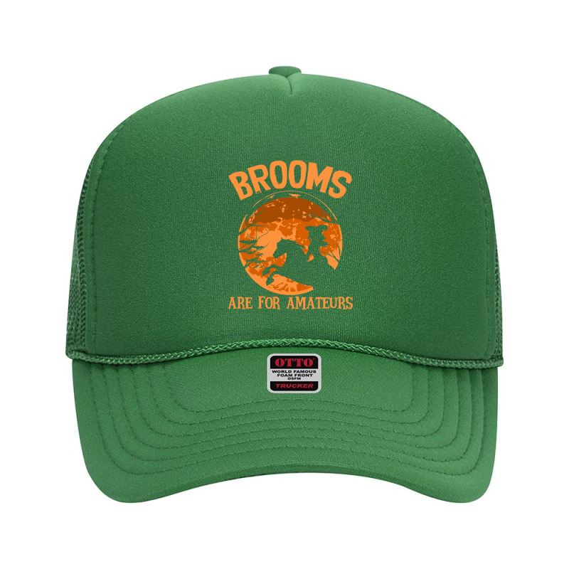 Horse Brooms Are For Amateurs Halloween Costume Horse Gift Essential 4 Foam Trucker Hat by permad | Artistshot