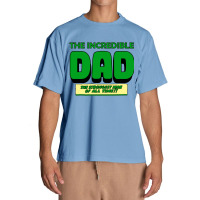 The Incredible Dad Urban Heavy T-shirt | Artistshot