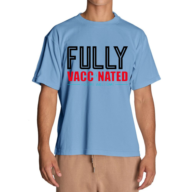 Fully Vaccinated You Are Welcome Urban Heavy T-shirt by cm-arts | Artistshot