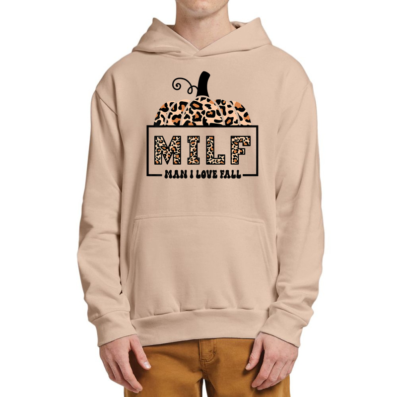 Milf Man I Love Fall Funny Woman Autumn Seasons Lover Sweatshirt Urban Pullover Hoodie by cm-arts | Artistshot