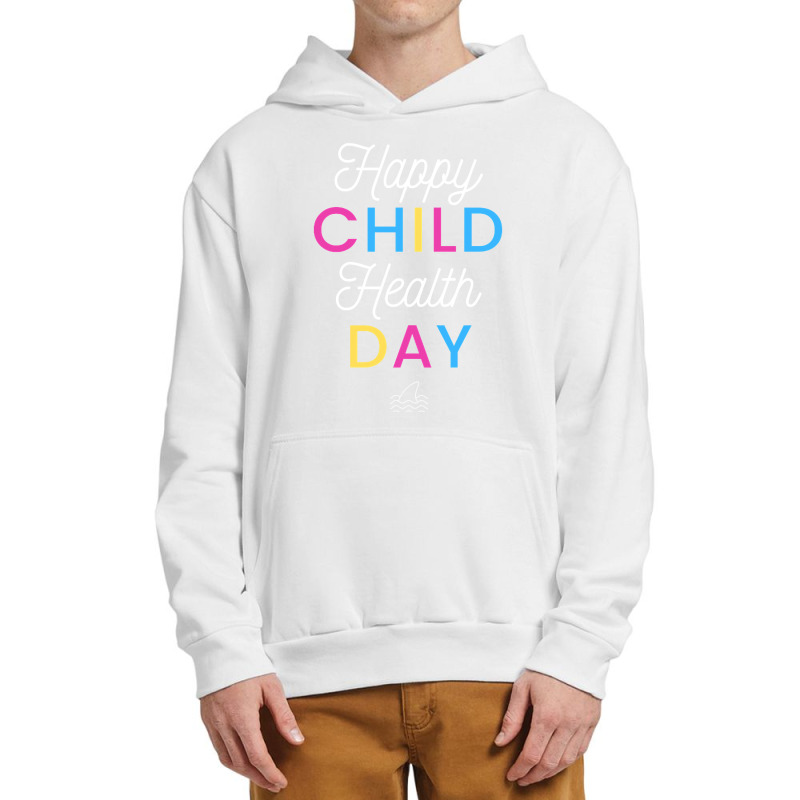 Happy Child Health Day Urban Pullover Hoodie by poppyallen | Artistshot