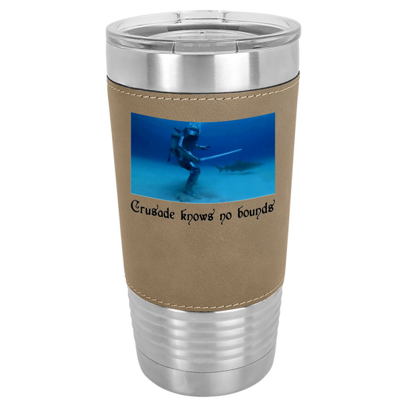 Crusade Knows No Bounds Classic Leatherette Tumbler | Artistshot