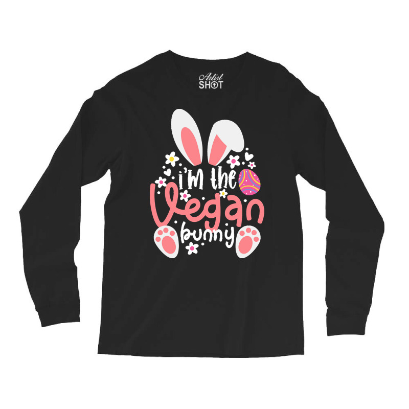 Vegan Design T  Shirt Bunny Ears I'm The Vegan Bunny Matching Easter V Long Sleeve Shirts by alexandrea99751 | Artistshot