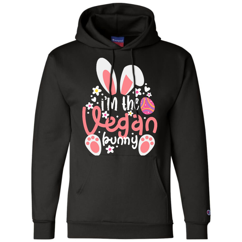 Vegan Design T  Shirt Bunny Ears I'm The Vegan Bunny Matching Easter V Champion Hoodie by alexandrea99751 | Artistshot