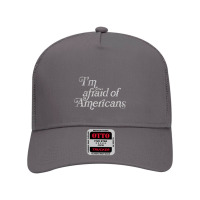 I'm Afraid Of Americans Original Faded Retro Style Design Mesh Back Trucker Hat | Artistshot