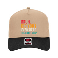 Mens Bruh Did You Even Read The Directions Funny Teacher Sayings Mesh Back Trucker Hat | Artistshot