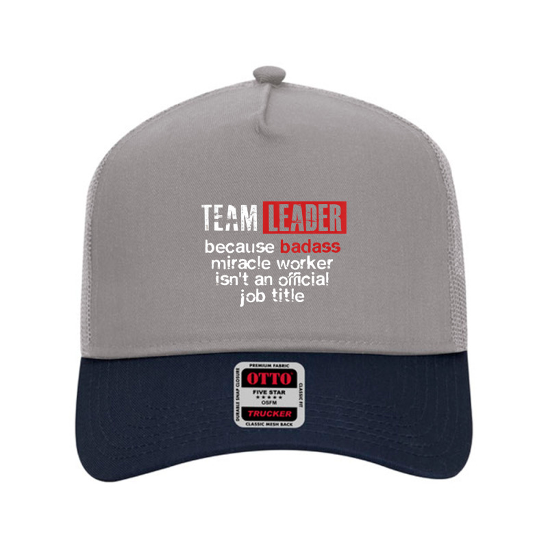 Team Leader Office Leadership Influencer Management Boss Mesh Back Trucker Hat by duniaperi | Artistshot