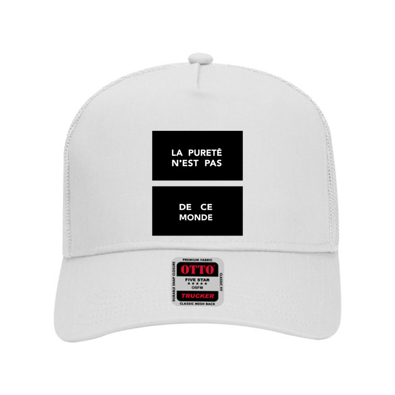 La Pureté N'est Pas De Ce Monde Purity Is Not Of This World Mesh Back Trucker Hat by bedaopini | Artistshot